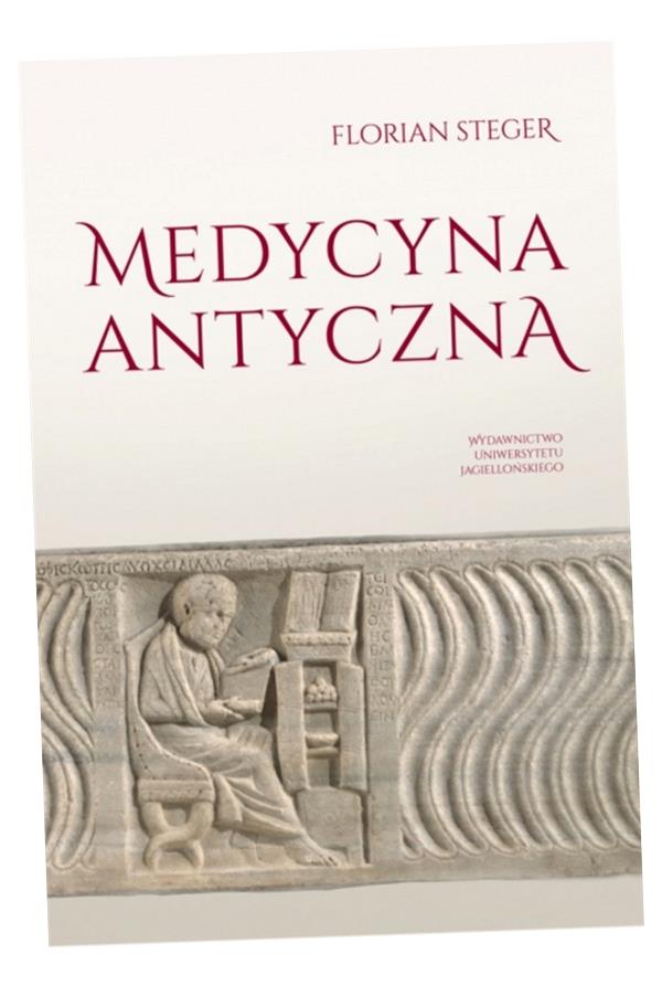 Medycyna Antyczna Florian Steger