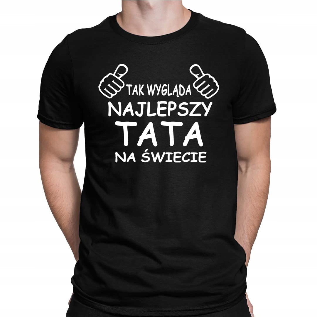 

Koszulka na Dzień Ojca Najlepszy Tata Na Świecie