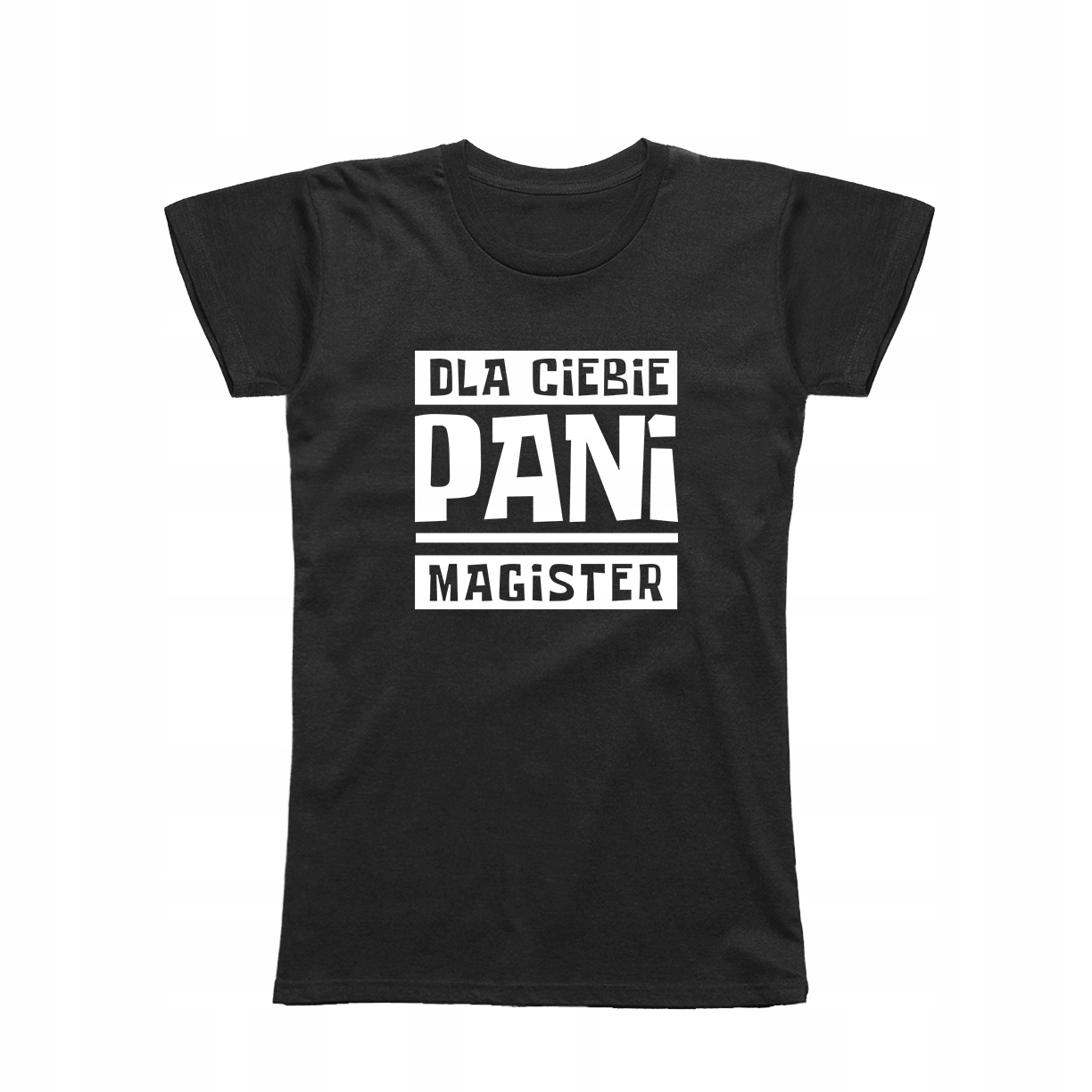 

M - Koszulka T-shirt Dla Ciebie Pani Magister Mgr