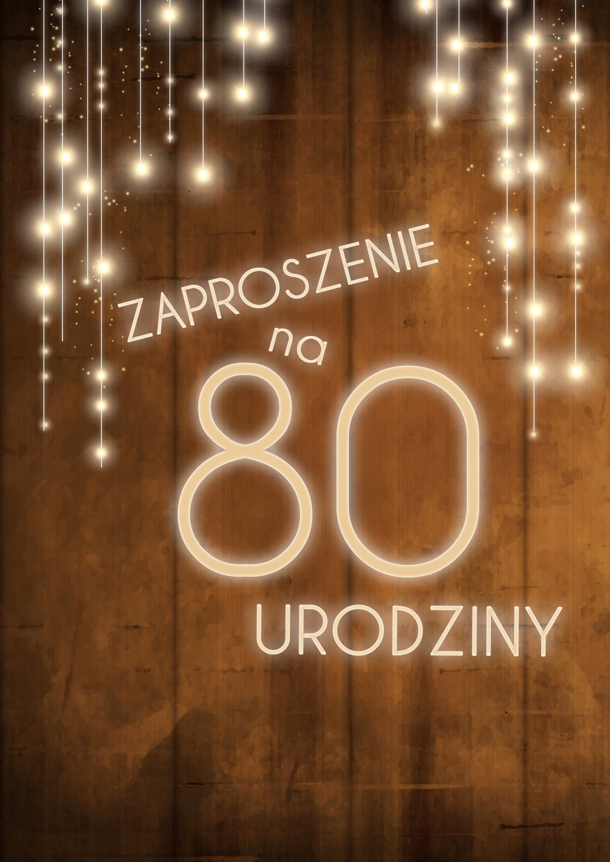 ZAPROSZENIE ZAPROSZENIA URODZINY NA 80 tke Lux