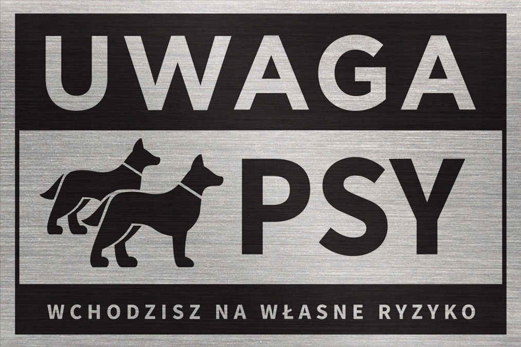 

Tabliczka Uwaga Psy_własne Ryzyko 30x20 cm