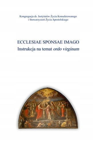 

Ecclesiae Sponsae Imago. Instrukcja na temat....
