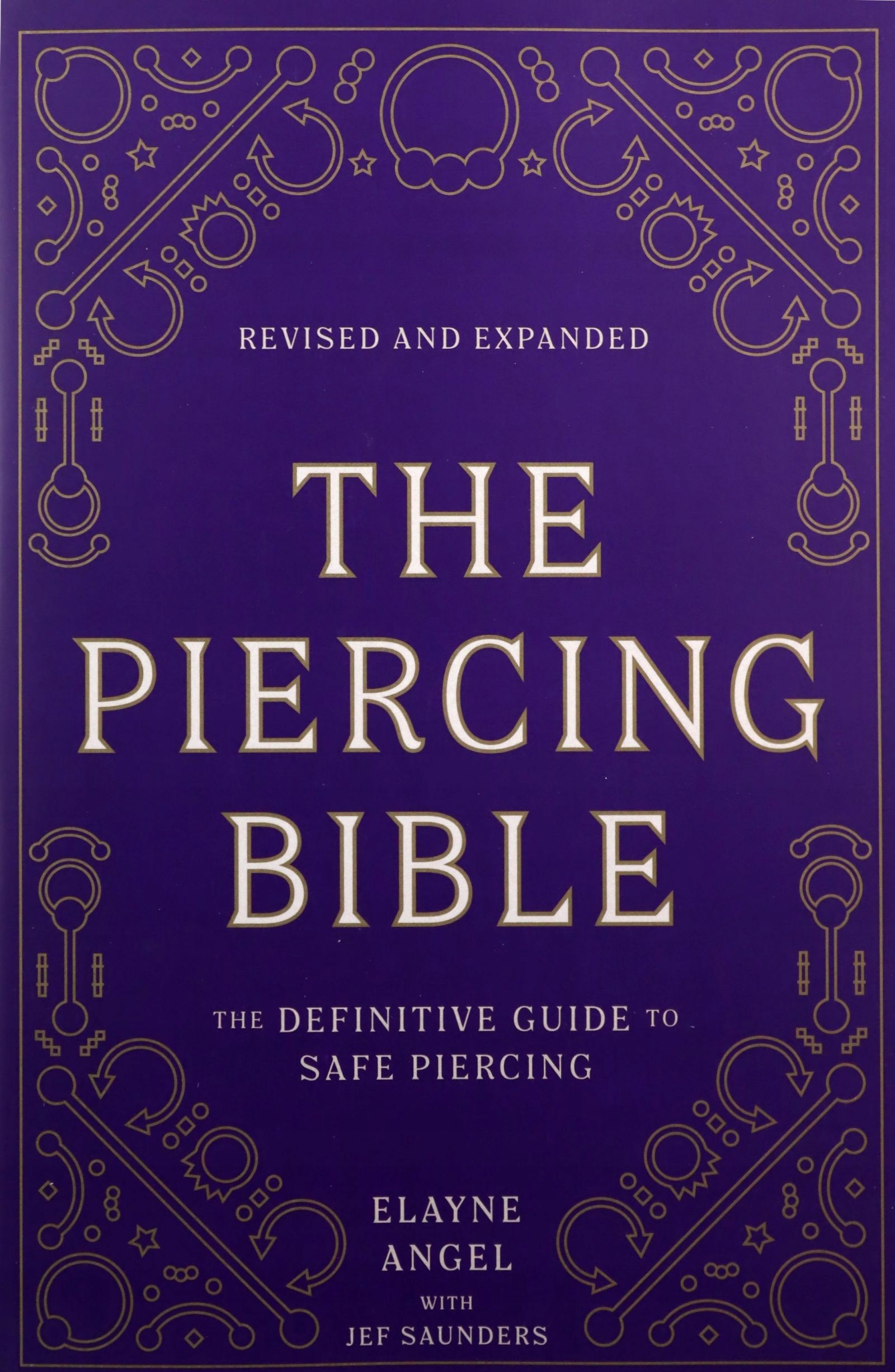 

The Piercing Bible, Revised And Expanded: The Defi