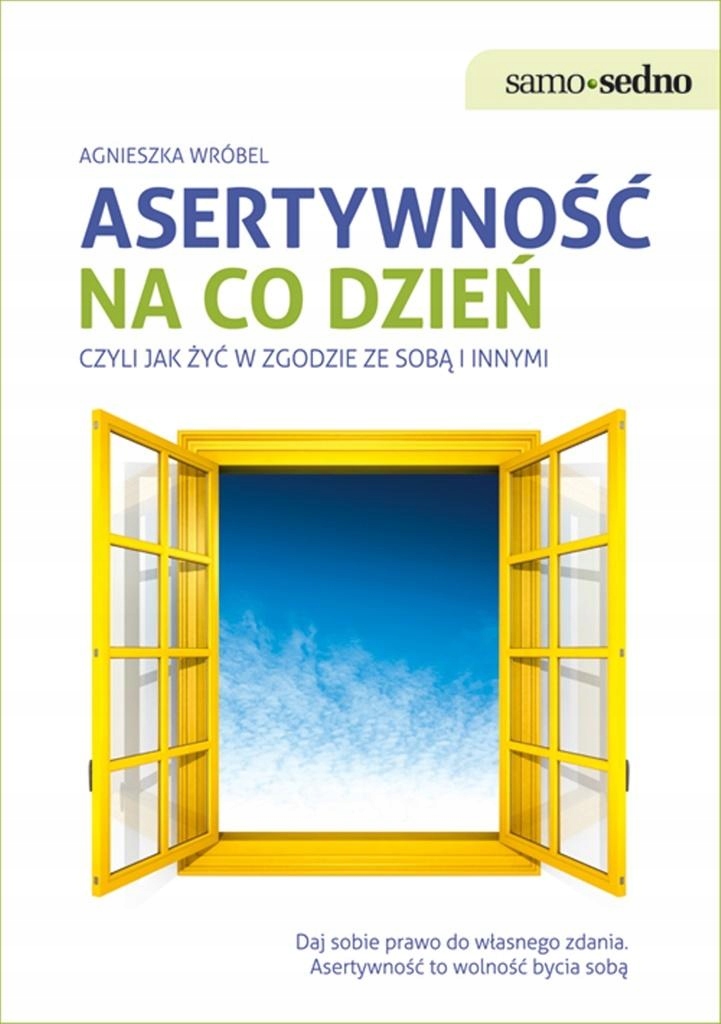 ASERTYWNOŚĆ NA CO DZIEŃ AGNIESZKA WRÓBEL