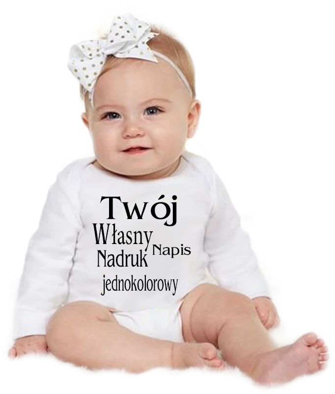Body Dziecięce z WŁASNYM NADRUKIEM NAPISEM 6 MC
