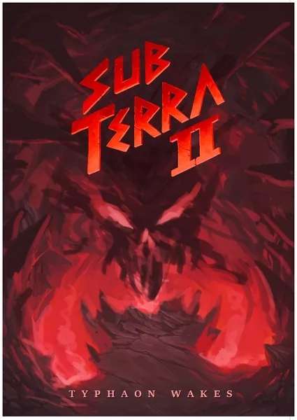 Sub Terra II: Inferno's Edge Typhaon Wakes