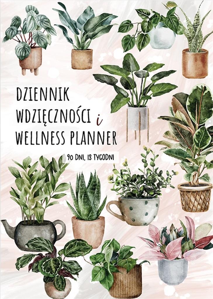 DZIENNIK WDZIĘCZNOŚCI I PLANNER WELLNESS
