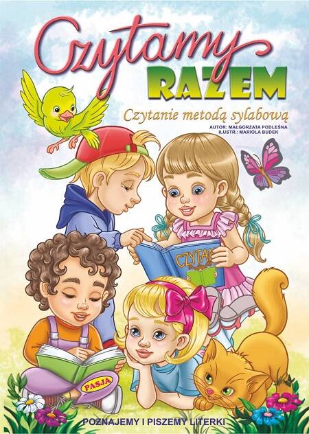 CZYTAMY RAZEM CZYTANIE METODĄ SYLABOWĄ M.PODLEŚNA,