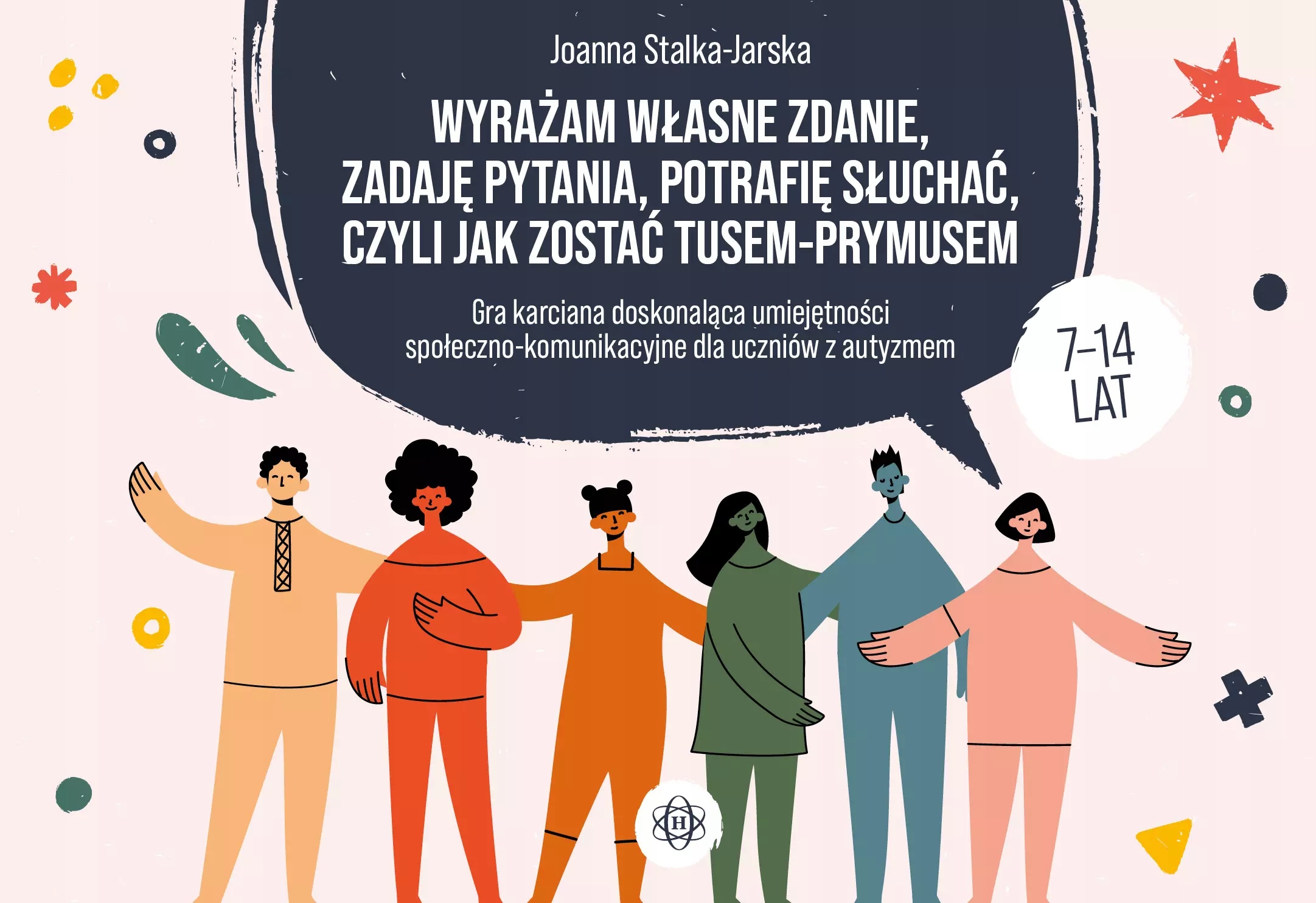 Wyrażam własne zdanie, zadaję pytania, potrafię słuchać, czyli jak zostać T
