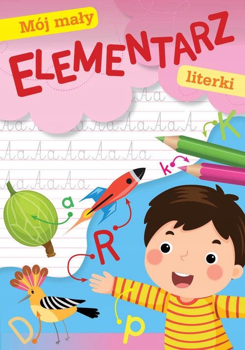 

Mój mały elementarz. Literki. Wydawnictwo Skrzat