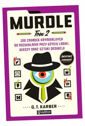 MURDLE T. 2 100 ZAGADEK KRYMINALNYCH. . G. T. KARBER