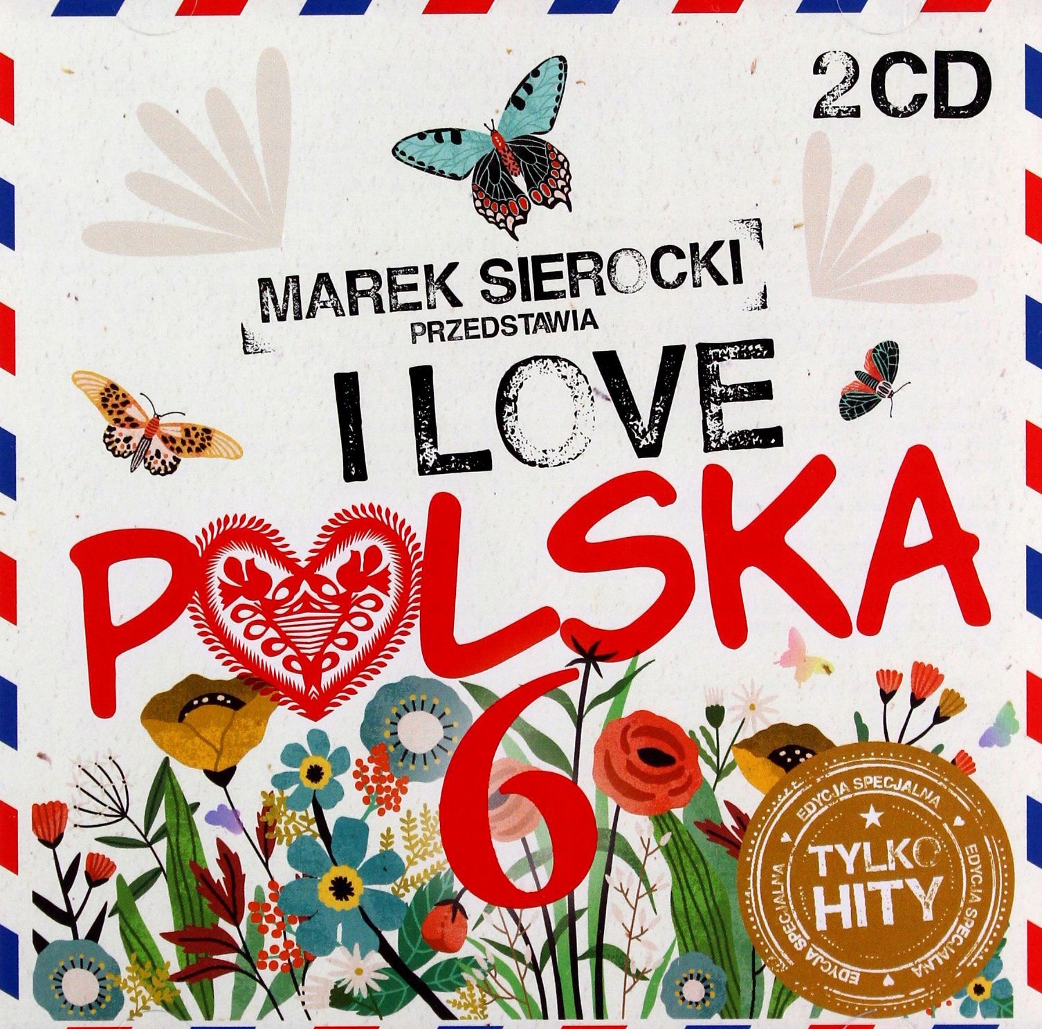 Marek Sierocki Przedstawia: I Love Polska Vol. 6 [2CD]