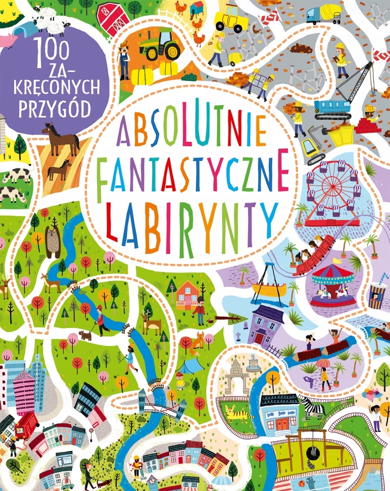 Absolutnie fantastyczne labirynty Becky Wilson