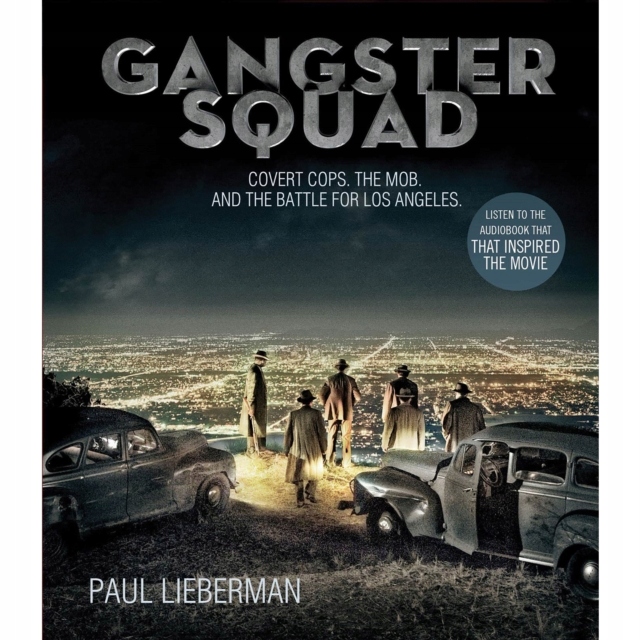 Gangster Squad - Lieberman, Paul AUDIOBOOK