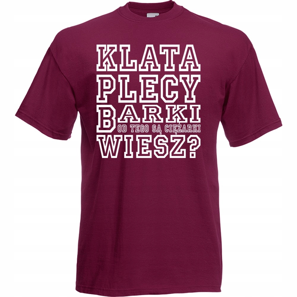 

Koszulka z nadrukiem Klata plecy barki M burgund