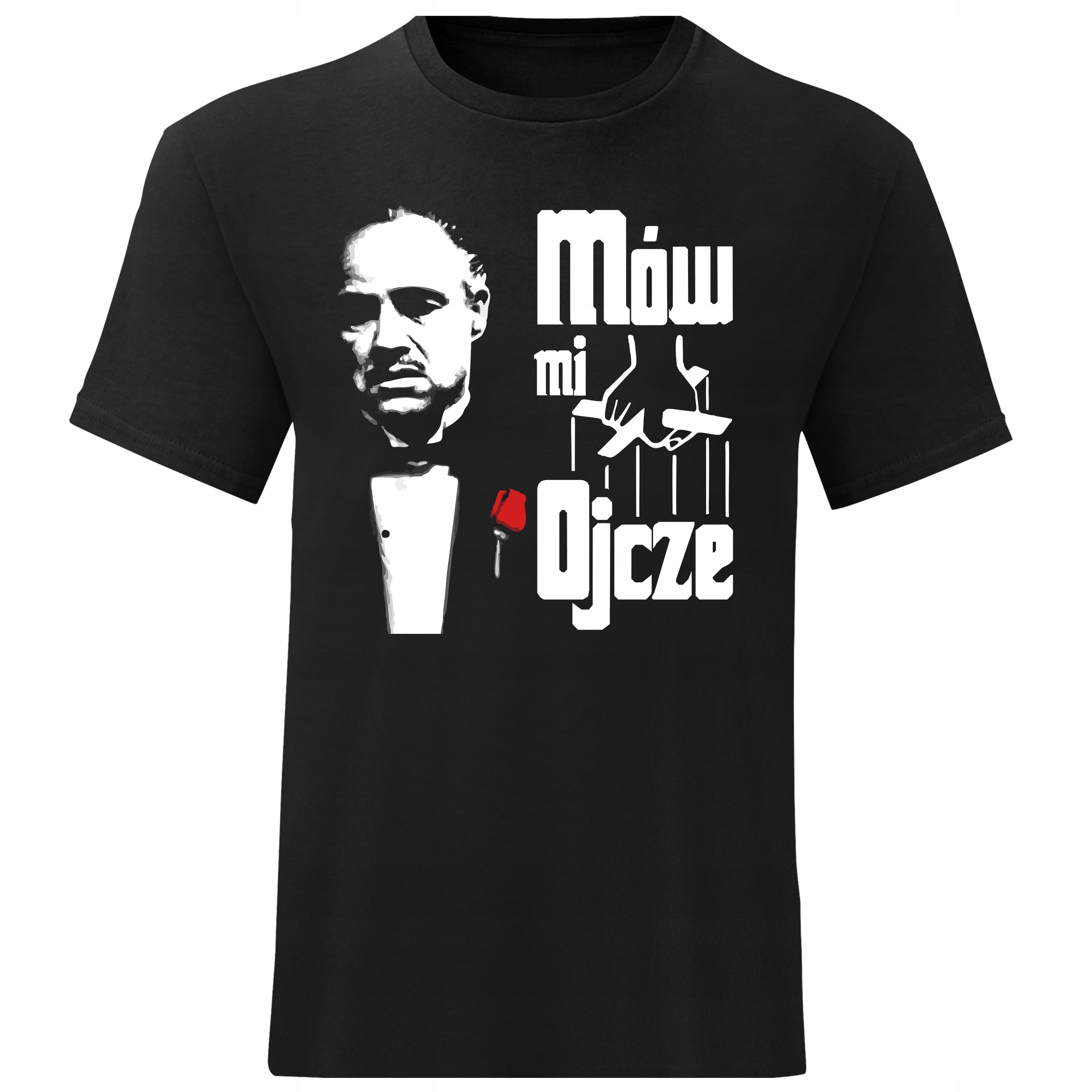 

Koszulka Męska Mów MI Ojcze Dla Taty Rozmiar XXL