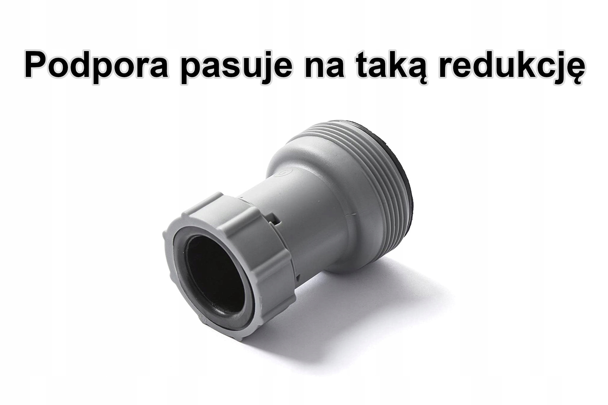 PODPORA RUR BASENU RURY BASENOWEJ INTEX BESTWAY na ADAPTER REDUKCJĘ 32x38 Waga produktu z opakowaniem jednostkowym 0.2 kg