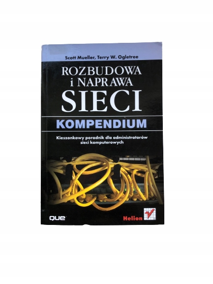 Rozbudowa i naprawa sieci Kompendium Mueller