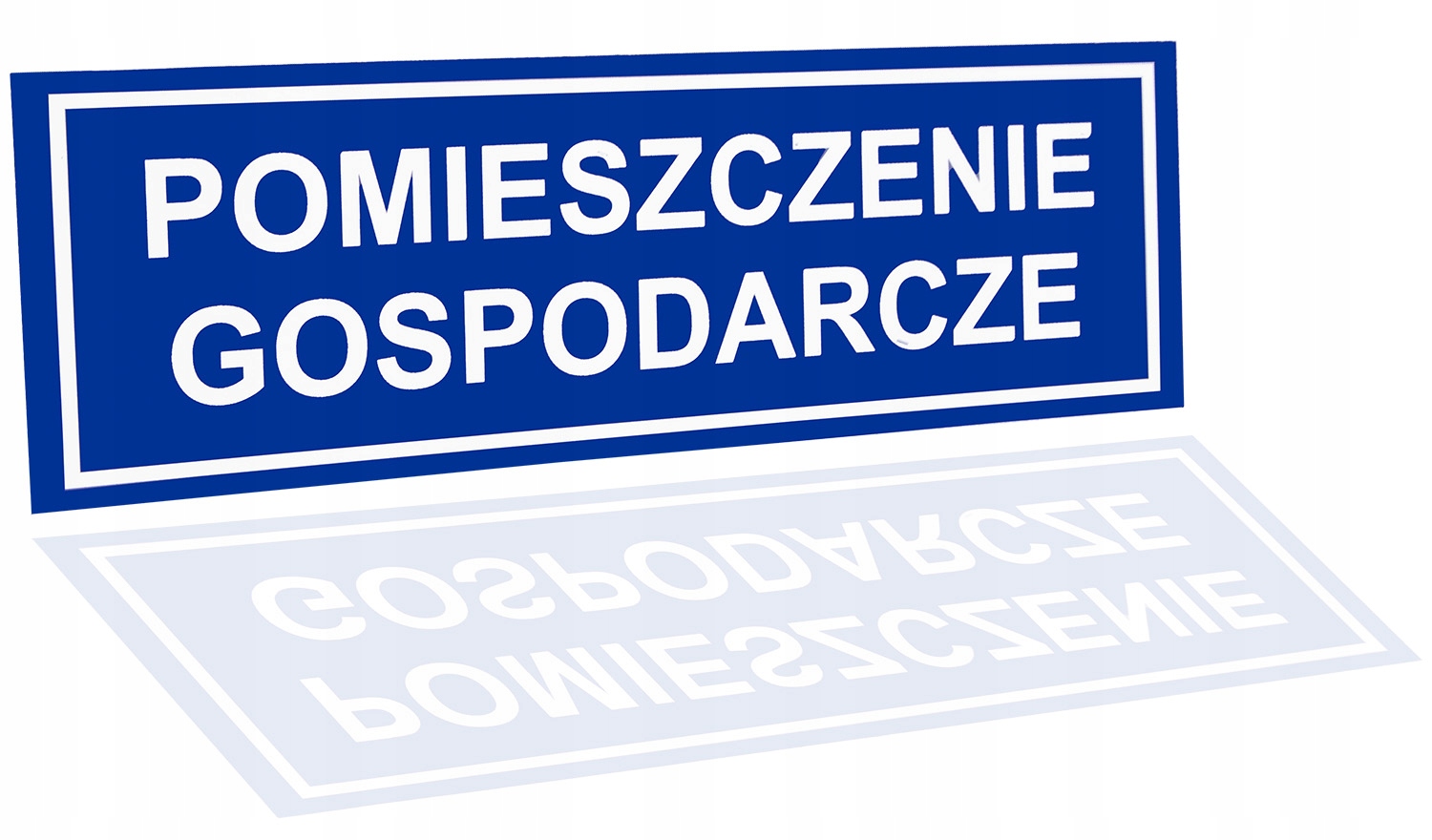 

Tabliczka Pcv Pomieszczenie Gospodarcze 32x10,5