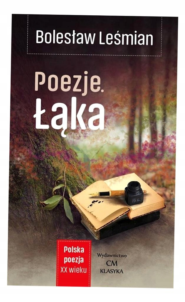 Polska Poezja Xxw. Poezje. Łąka Bolesław Leśmian