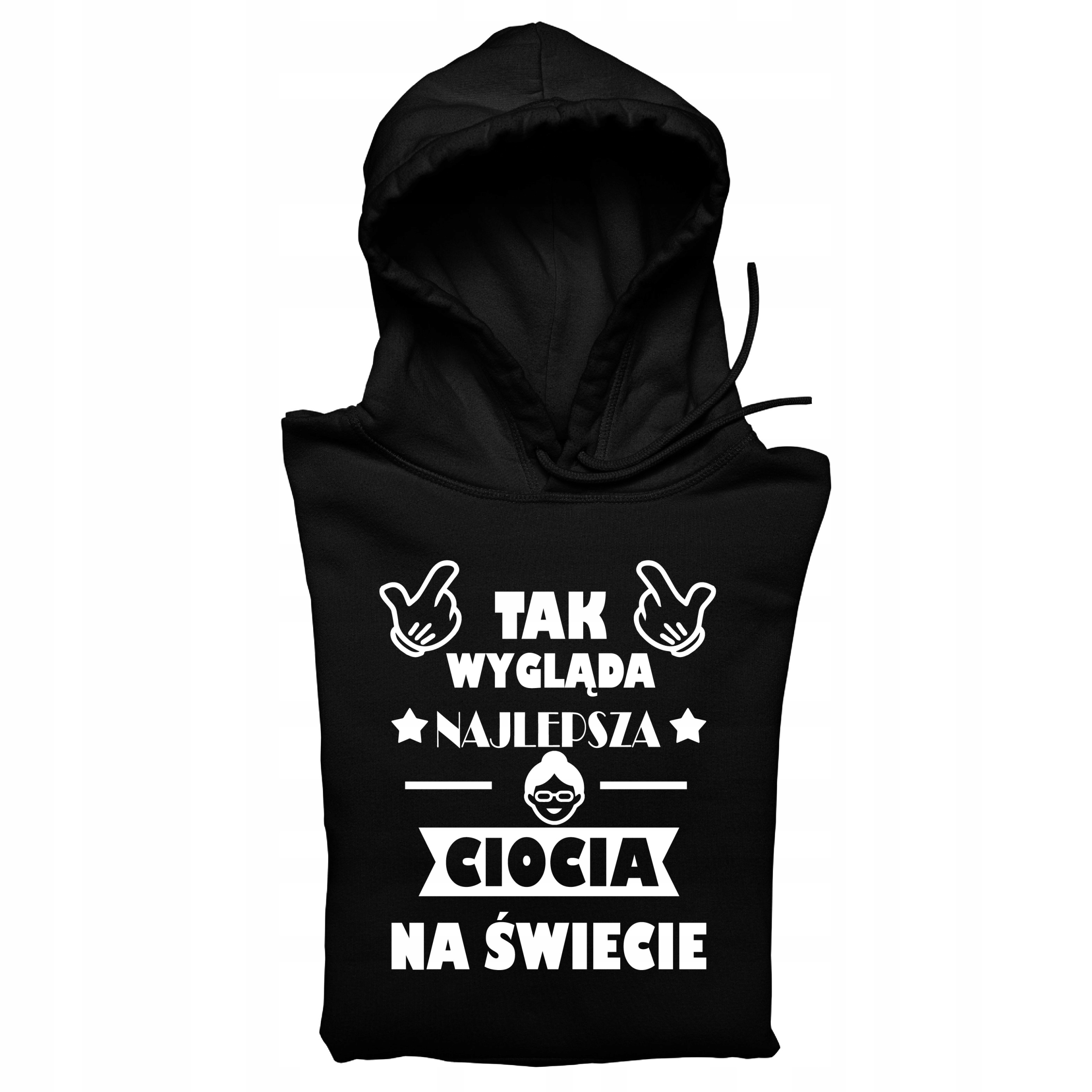 

Bluza Tak Wygląda Najlepsza Ciocia Dla Cioci L