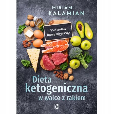 

Dieta ketogeniczna w walce z rakiem Kalamian