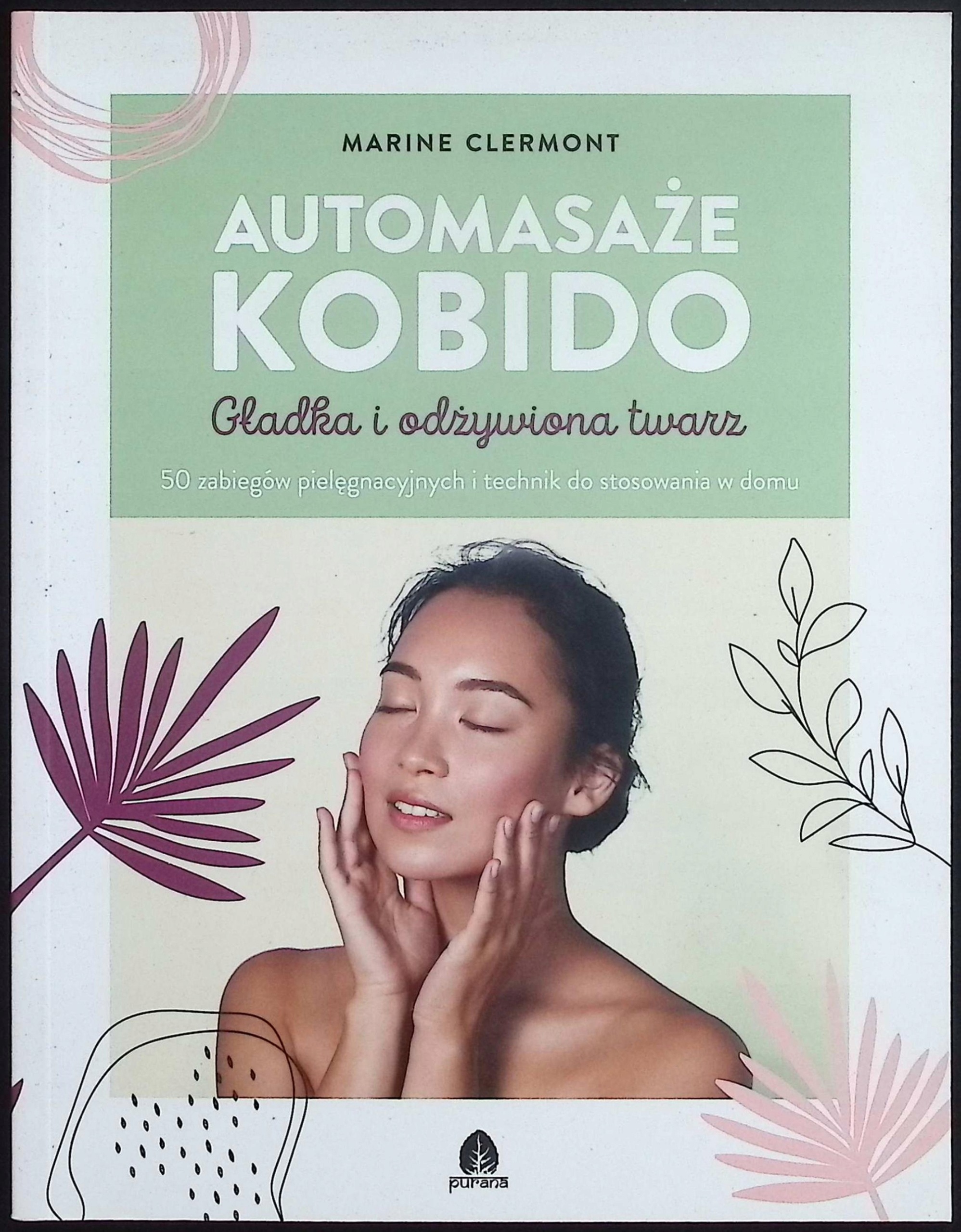 Automasaże Kobido Gładka i odżywiona twarz Marine Clermont