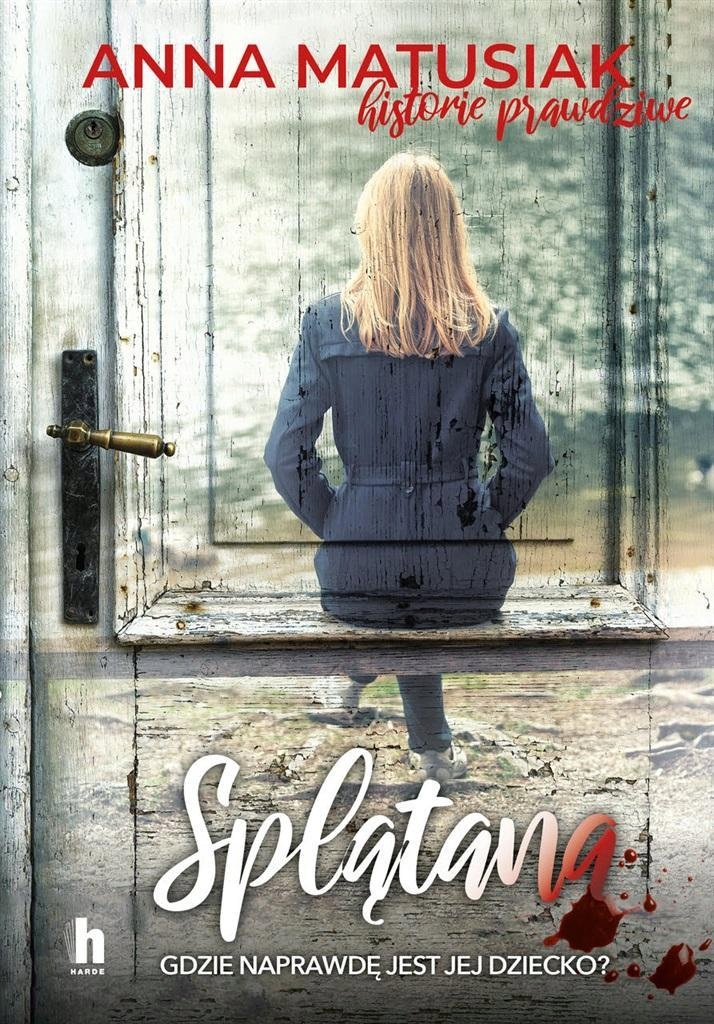 

Splątana, Anna Matusiak