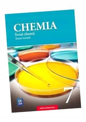 CHEMIA SP 7 ŚWIAT CHEMII ĆW. WSIP DOROTA LEWANDOWSKA, ANNA WARCHOŁ