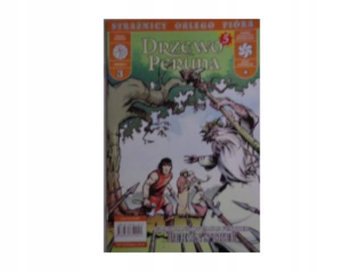 STRAŻNICY ORLEGO PIÓRA nr 3. DRZEWO PERUNA.