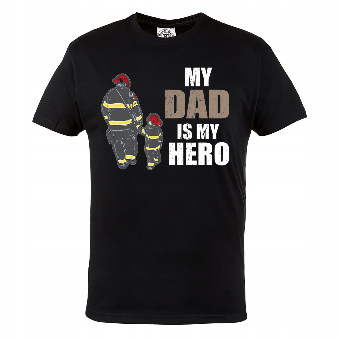 

Koszulka Na Dzień Ojca Tata Strażak Dad My Hero