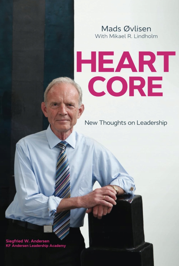 Heartcore: New Thoughts on Leadership Mads Øvlisen Eng Book Książka