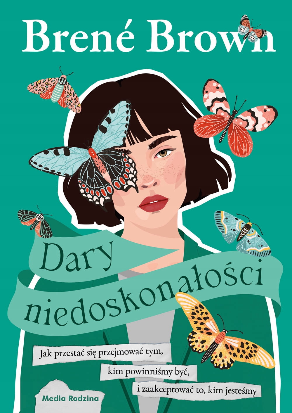 

Dary niedoskonałości Brené Brown