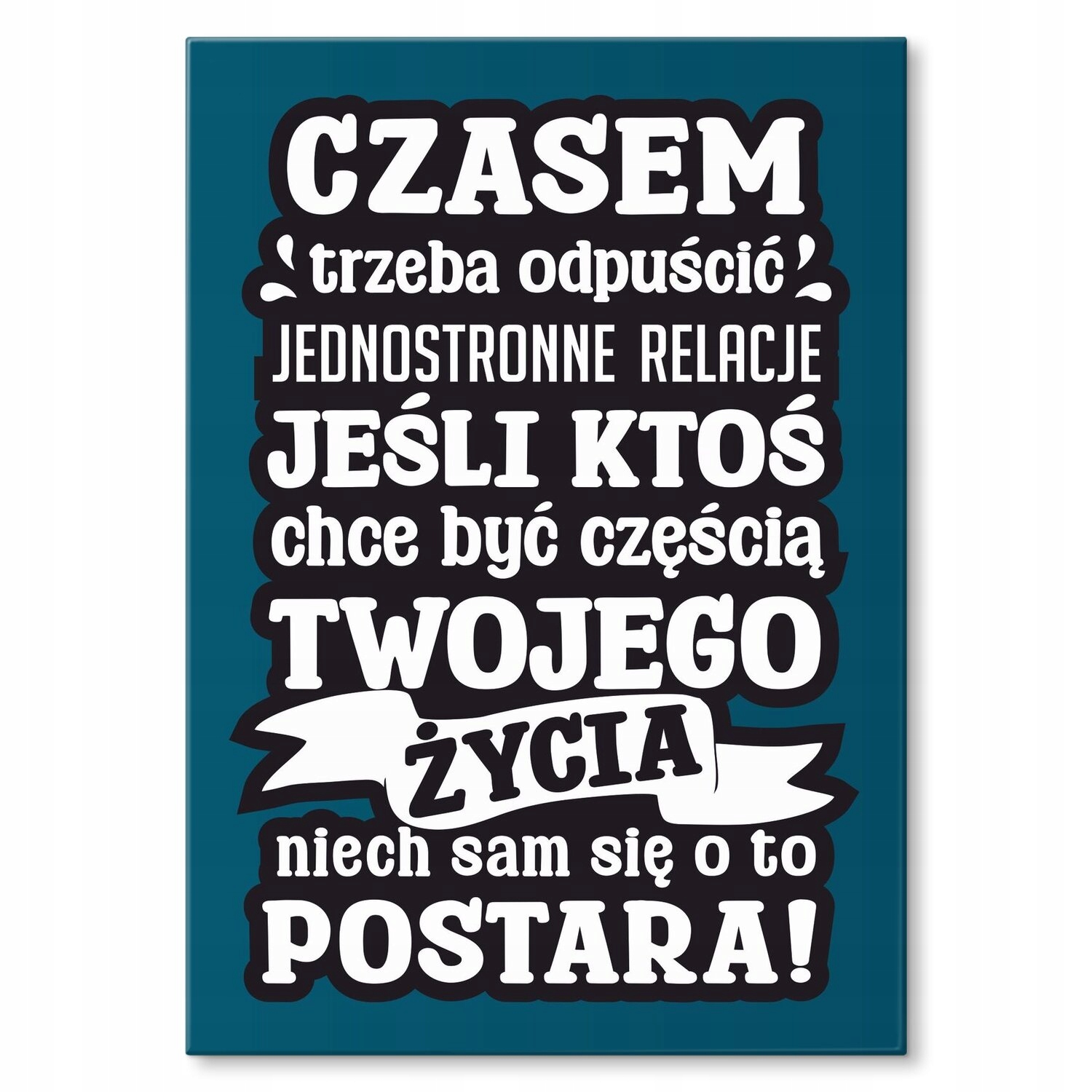 Kovový plakát někdy je třeba uvolnit Štítek Plech 30 x 42 cm Dárek