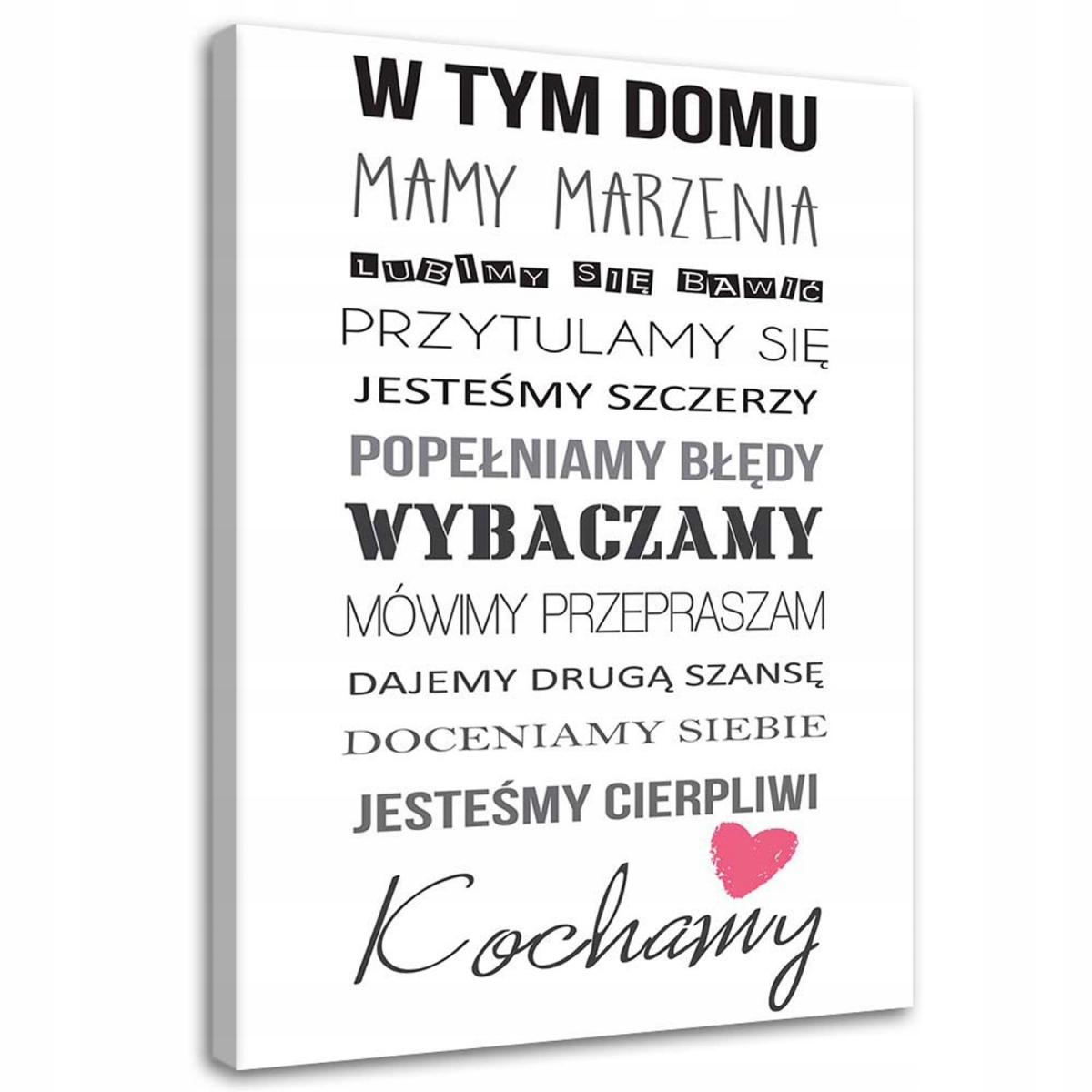 

Obraz do Przedpokoju 40x60 W tym domu typografia