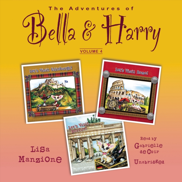 Adventures of Bella & Harry, Vol. 4 AUDIOBOOK