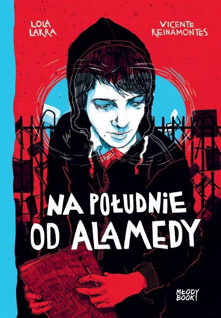 Na Południe Od Alamedy