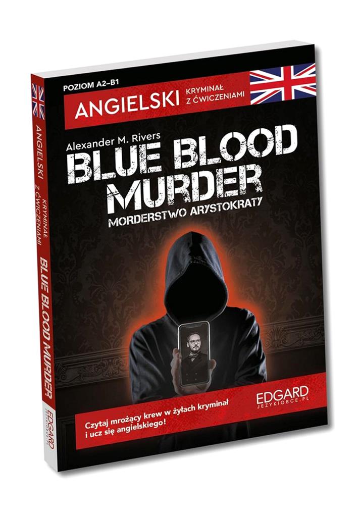 ANGIELSKI KRYMINAŁ Z ĆWICZENIAMI BLUE BLOOD MURDER ALEXANDER M. RIVERS