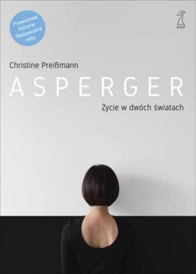 

Asperger. Życie w dwóch światach