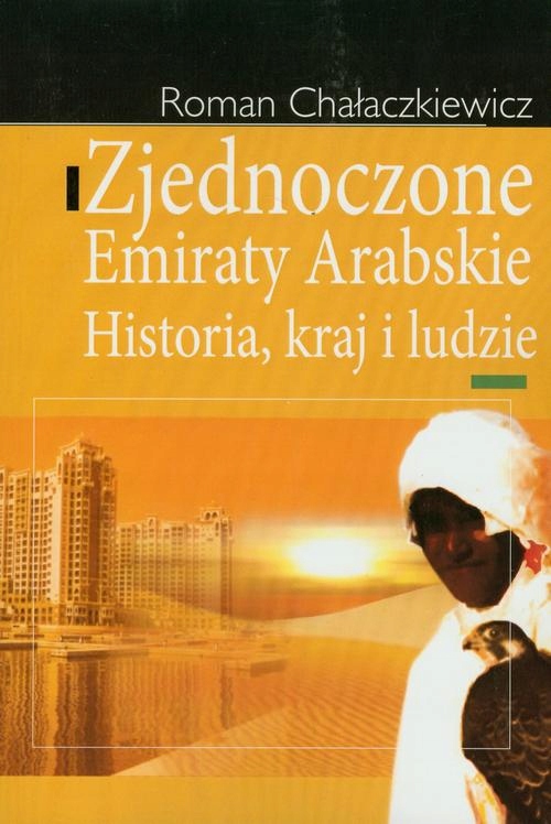 ZJEDNOCZONE EMIRATY ARABSKIE ROMAN CHAŁAC.. EBOOK