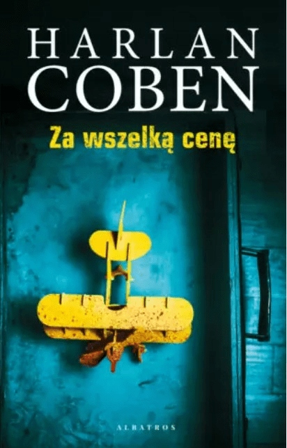 Za wszelką cenę Harlan Coben