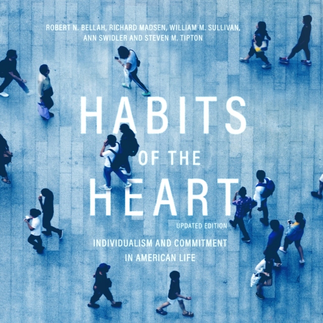 Habits of the Heart, Updated Edition AUDIOBOOK
