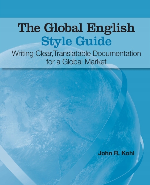 Global English Style Guide Kohl, John R. (12585933096) Ebook Allegro