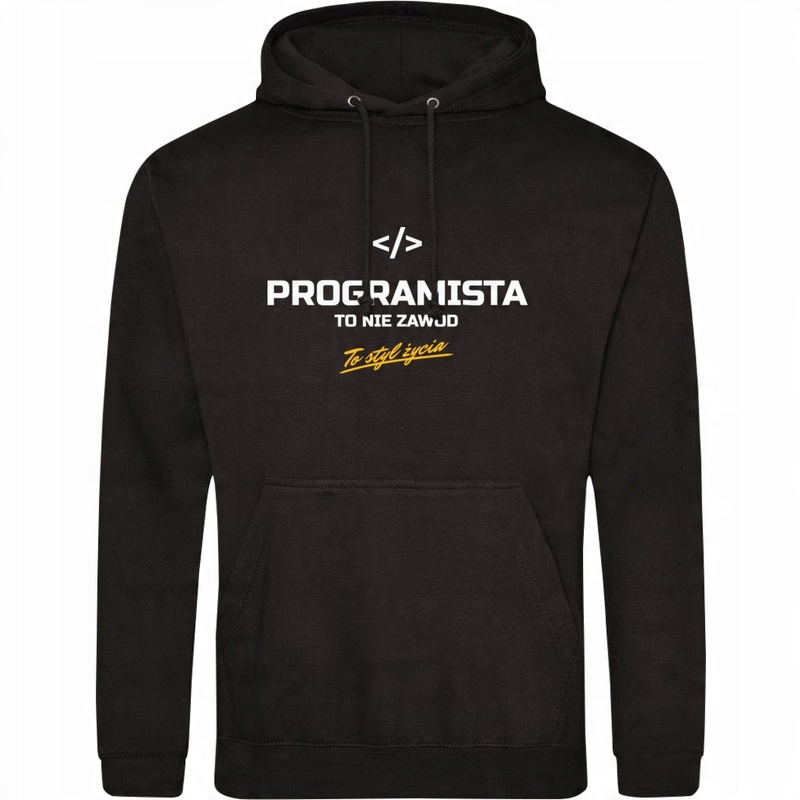 

Programista To Styl Życia Bluza Z Kapturem