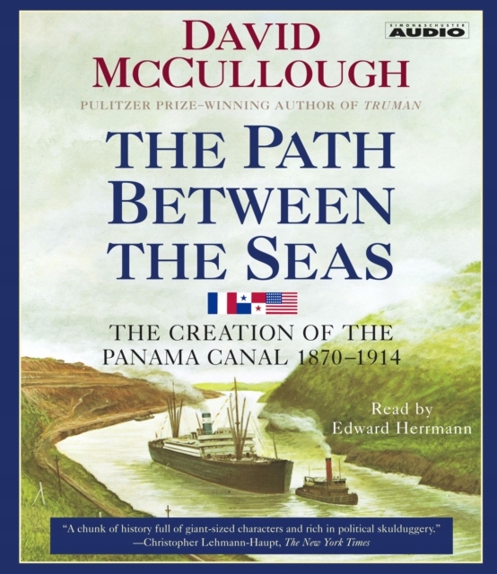 Path Between the Seas - McCullough, David