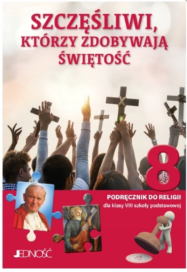 Szczęśliwi którzy zdobywają świętość Sp 8 Podręczn