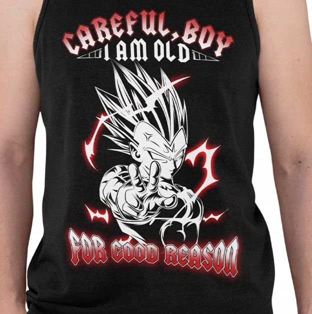TANK TOP DRAGONBALL I AM OLD FOR GOOD REASON Marka inna