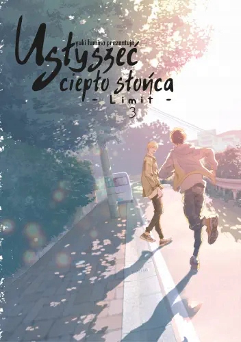 Usłyszeć ciepło słońca -Limit tom 03