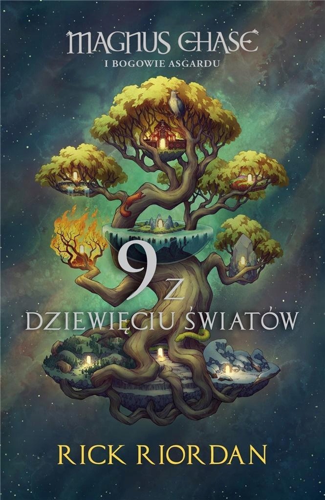 Magnus Chase I Bogowie Asgardu. 9 Z Dziewięciu..