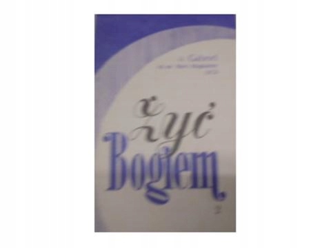 Żyć Bogiem t 2 - Gabriel